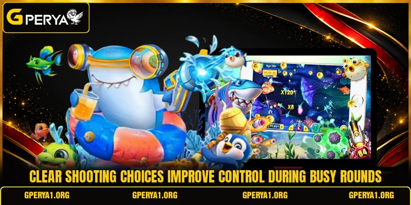 Clear shooting choices improve control during busy rounds