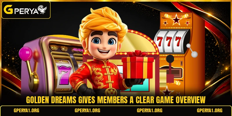 Golden Dreams gives members a clear game overview