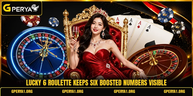 Lucky 6 Roulette keeps six boosted numbers visible