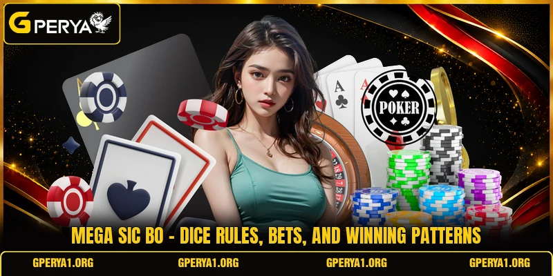 Mega Sic Bo - Dice Rules, Bets, And Winning Patterns