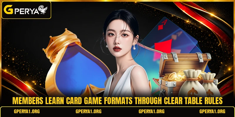 Members learn card game formats through clear table rules