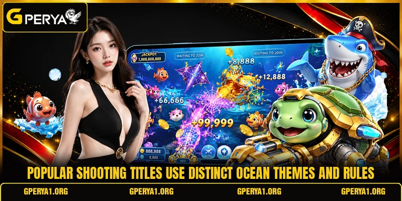 Popular shooting titles use distinct ocean themes and rules