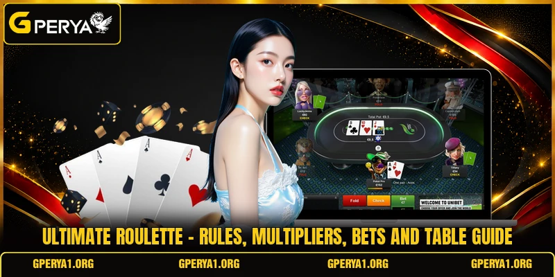 Ultimate Roulette - Rules, Multipliers, Bets And Table Guide